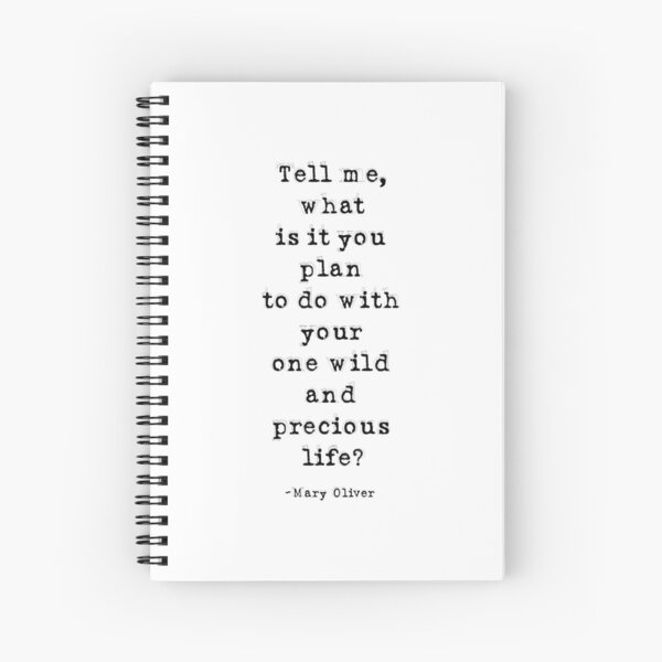 Item preview, Tell Me What Is It You Plan To Do With Your One Wild And Precious Life, Mary Oliver Quote, Inspirational Quote designed and sold by aenaonartwork.