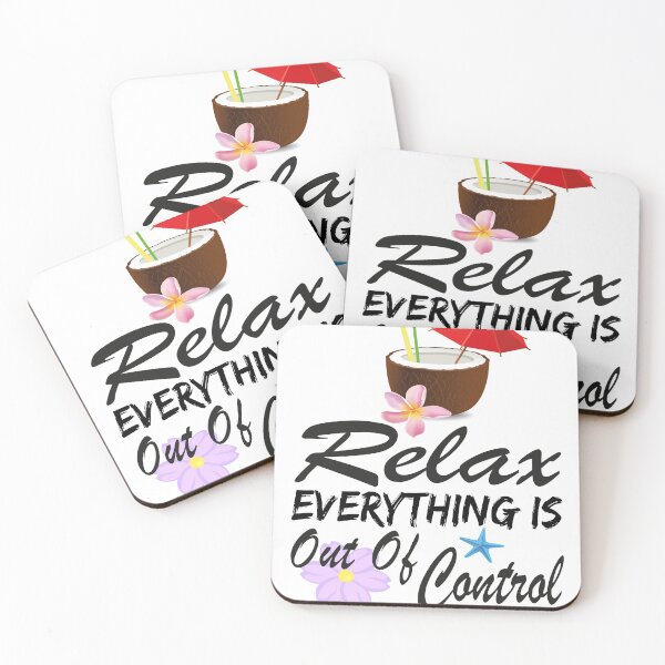 Item preview, Relax everything is out of control designed and sold by Stickers  Designer.