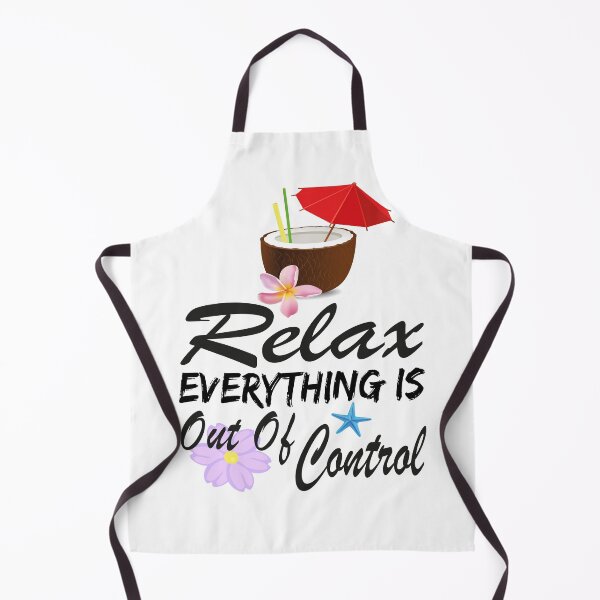 Item preview, Relax everything is out of control designed and sold by Stickers Designer.