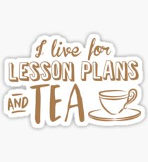 I live for lesson plans and TEA Sticker