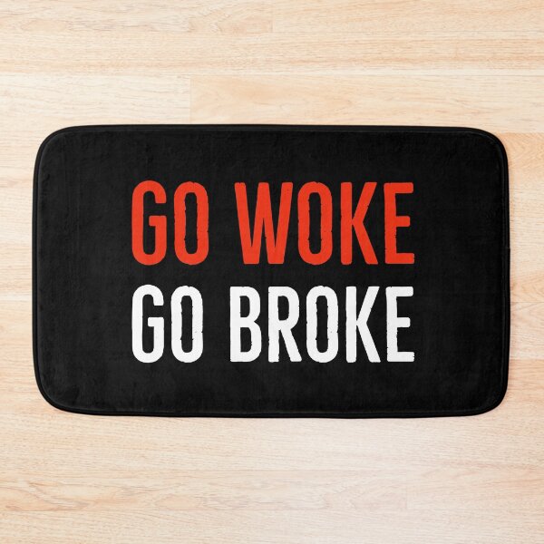 Item preview, Go Woke Go Broke designed and sold by Suzhi.