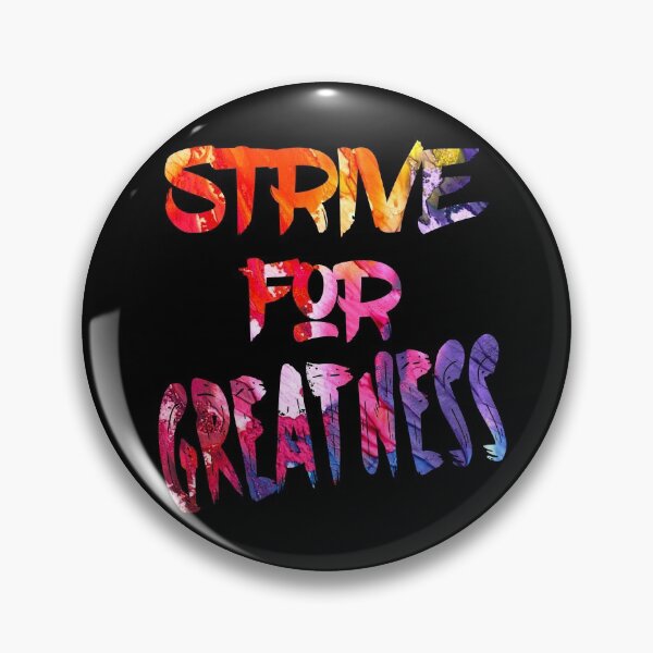 Item preview, Strive for GREATNESS designed and sold by LordAudes.
