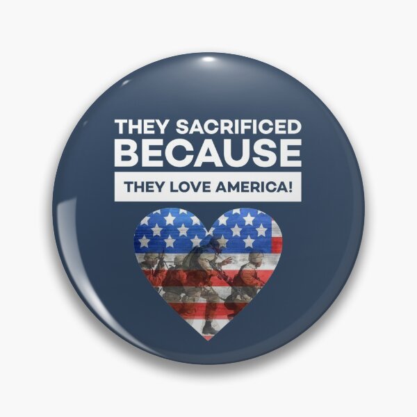 Item preview, They Sacrificed Because They Love America designed and sold by Twittlefish.