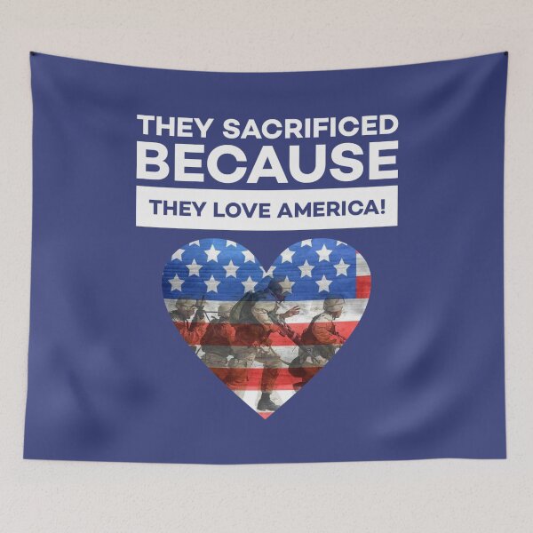 Item preview, They Sacrificed Because They Love America designed and sold by Twittlefish.