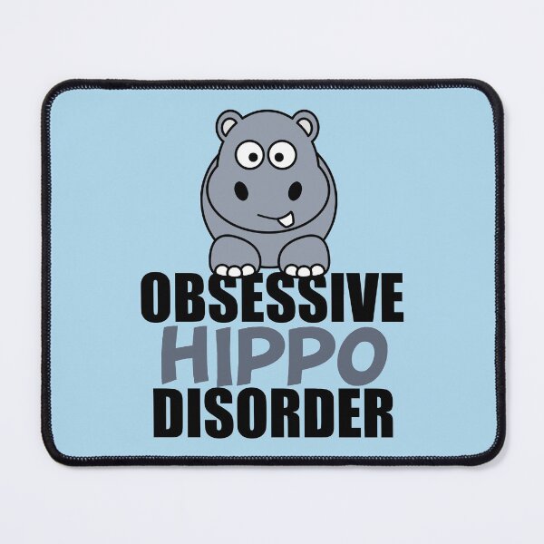 Item preview, Funny Obsessive Hippo Disorder designed and sold by Epic Love Designs.