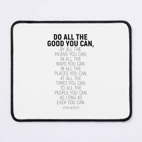 Item preview, Do All The Good You Can, By All The Means You Can, John Wesley Quote, Inspirational Quote designed and sold by aenaonartwork.