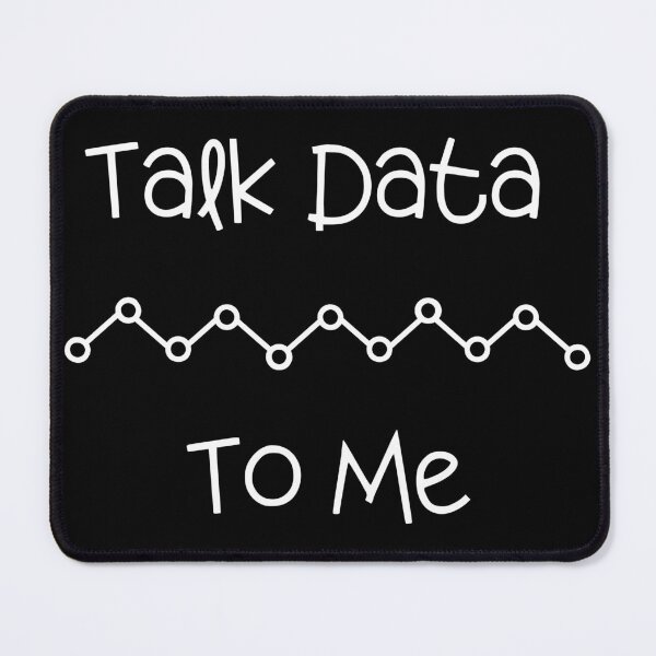 Item preview, Talk Data To Me , Statistics , Data , Data Analyst Gift, Data Science, Computer Science, Analyst , Funny Big Data designed and sold by salmamzr.