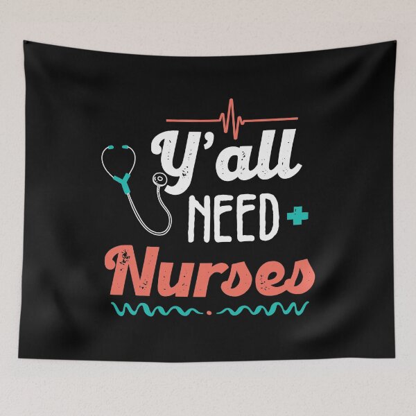 Item preview, Y',all need nurses,  Nursing school, Best Gift For Nurse Student 2021, Back To School Nurses designed and sold by RedHive.