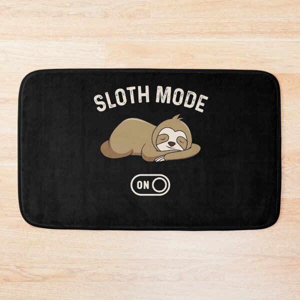 Item preview, Sloth Mode On Funny Sloth lovers designed and sold by Echo Dusk.