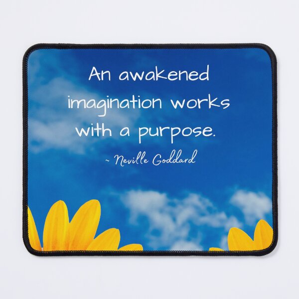 Item preview, Neville Goddard Quote, Awakened Imagination, Law of Assumption Quote designed and sold by MamaSweetea.