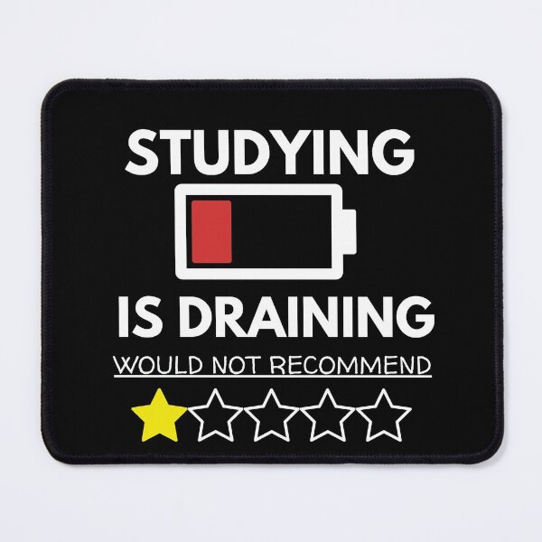 Item preview, Studying is Draining Would not Recommend designed and sold by Six Deers.