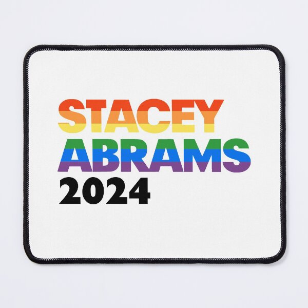 Item preview, Stacey Abrams 2024 LGBT Rainbow Design: Stacy Abrams For President designed and sold by YikesForever.