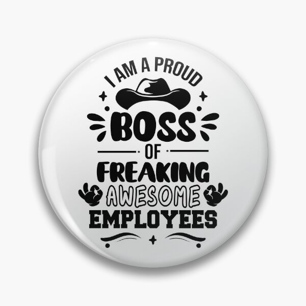 Item preview, I Am A Proud Boss Of Freaking Awesome Employees designed and sold by AmethystMurad.