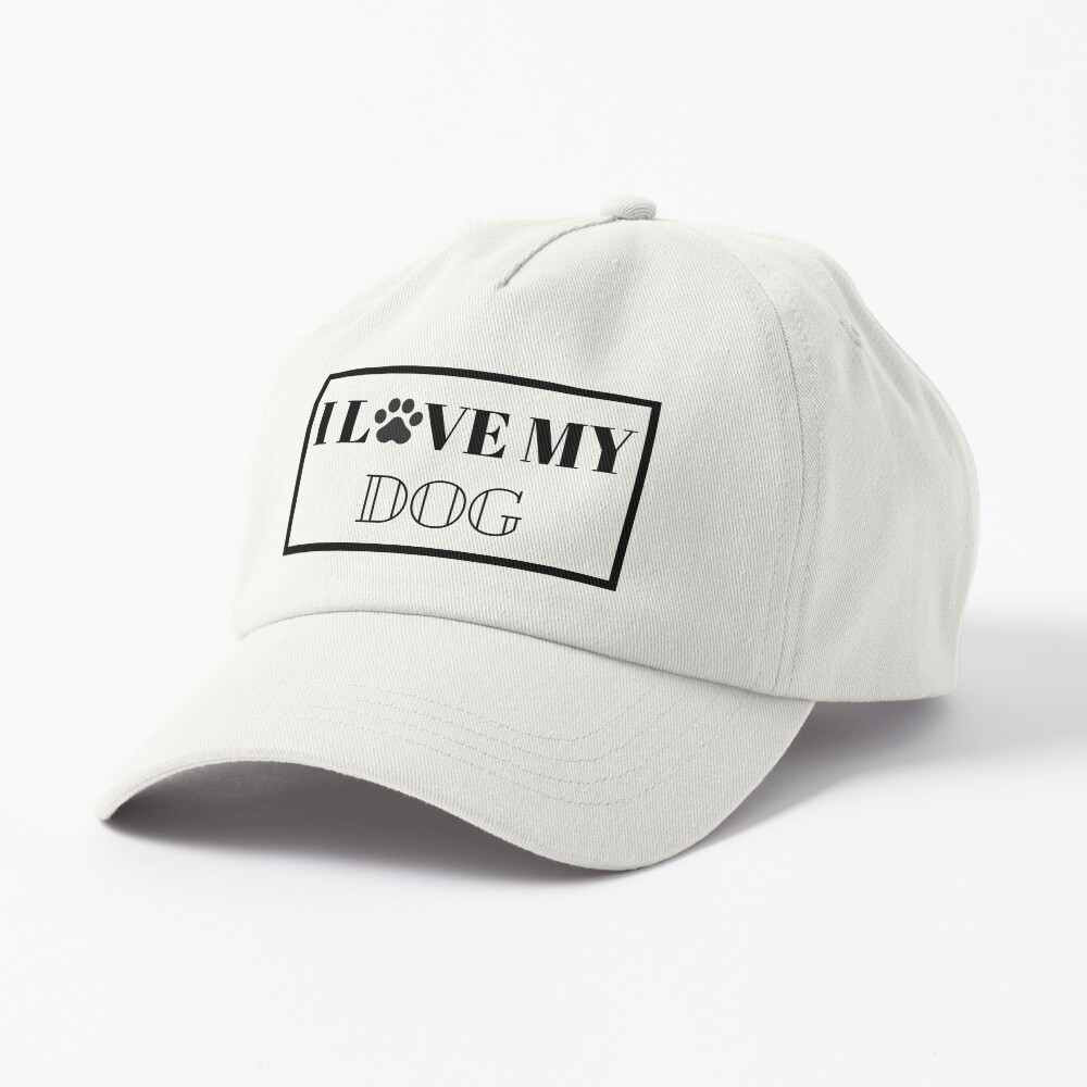 i love my dog hat