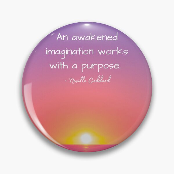 Item preview, Neville Goddard Quote, Awakened Imagination, Law of Assumption Quote designed and sold by MamaSweetea.