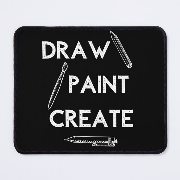 Item preview, Draw Paint Create , Artist , Artist Gift, Painter , Painter Gift, Art , Art Teacher, Artist, Painter designed and sold by salmamzr.