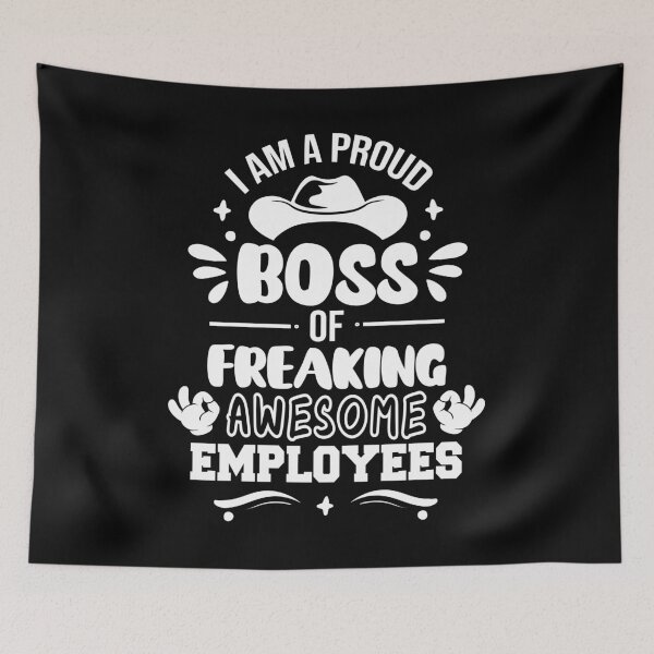 Item preview, I Am A Proud Boss Of Freaking Awesome Employees designed and sold by AmethystMurad.