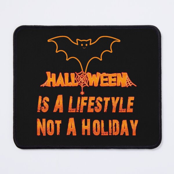 Item preview, Halloween Is A Lifestyle Not A Holiday designed and sold by Hanaahashem.