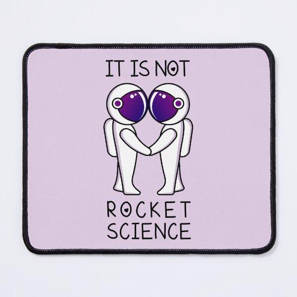 Item preview, It Is Not Rocket Science designed and sold by TashaVector.