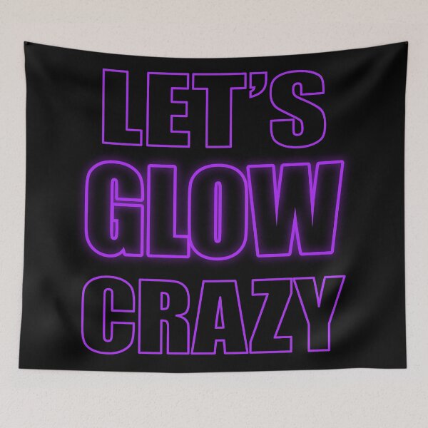 Item preview, Let's Glow Crazy Purple designed and sold by that5280lady.