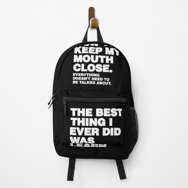 Item preview, The Best Thing I ever Did Was Learn how to Keep My Mouth close designed and sold by elhefe.