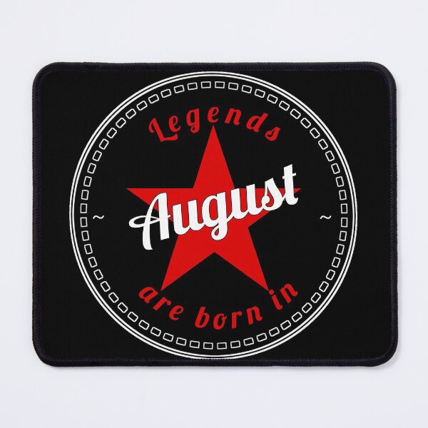 Item preview, Legends are born in August designed and sold by Ciprianos.