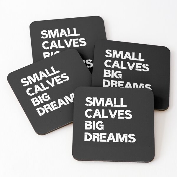 Item preview, Small Calves Big Dreams  designed and sold by greatmar1.