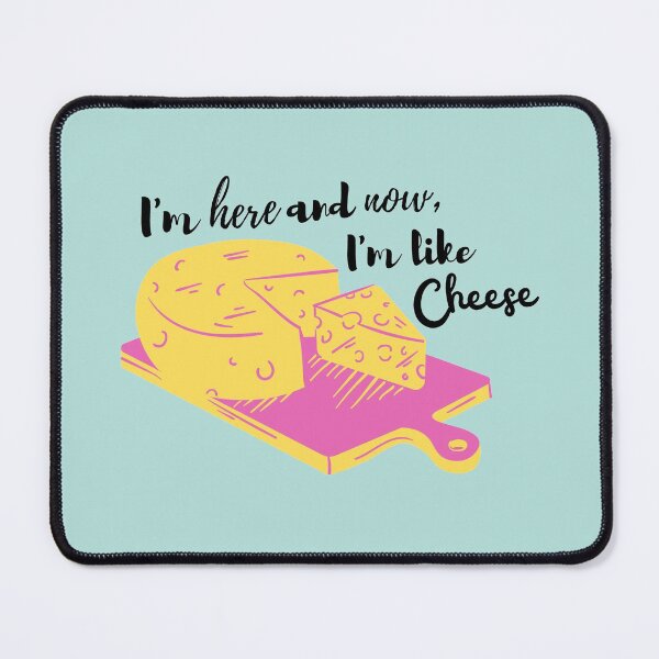 Item preview, I'm Like Cheese - Teal designed and sold by RebekahLanden.