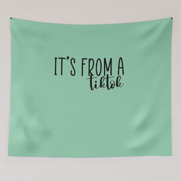 Item preview, It's From a Tik Tok designed and sold by jessicaleah15.