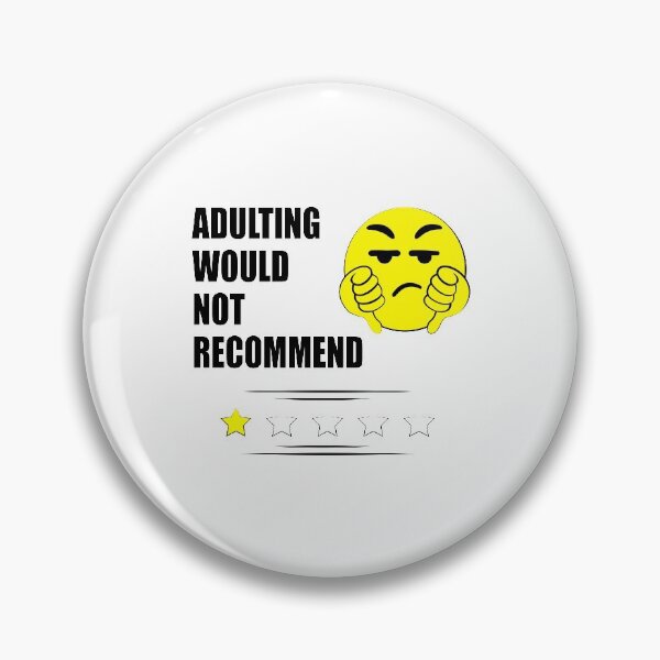 Item preview, adulting would not recommend designed and sold by thrifter.