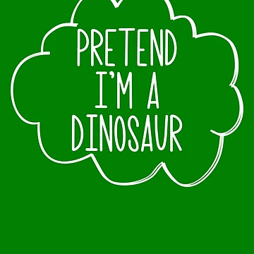 Vorschaubild zum Design Pretend I'm A Dinosaur Halloween Costume Pretend Dinosaur Gear von DynamicDesign