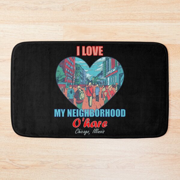 Item preview, I Love My Neighborhood Ohare Chicago - Community Pride designed and sold by artfulnotebook.
