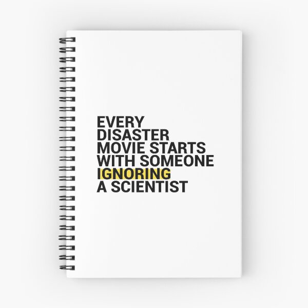 Item preview, Every Disaster Movie starts With Someone Ignoring Scientist designed and sold by tropical_dream.