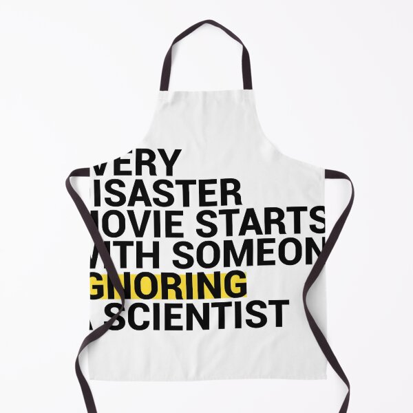 Item preview, Every Disaster Movie starts With Someone Ignoring Scientist designed and sold by tropical_dream.