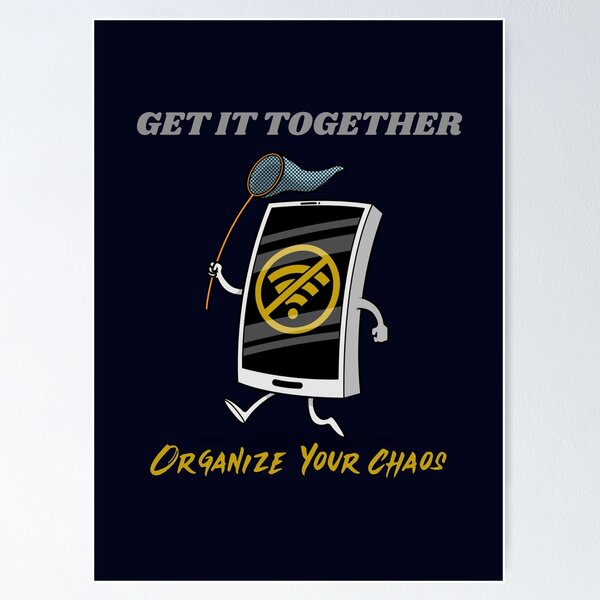 Item preview, Organize Your Chaos, Playful Cellphone lost signal - Personal Finance designed and sold by BearMrktGenius.
