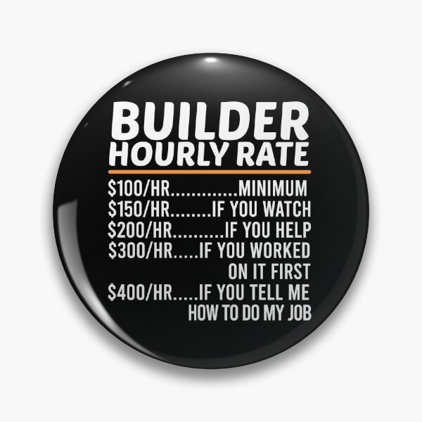 Item preview, Funny Builder Hourly Rate designed and sold by ZOHANATION.