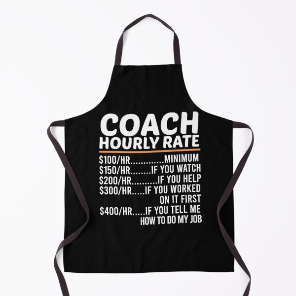 Item preview, Funny Coach Hourly Rate designed and sold by ZOHANATION.