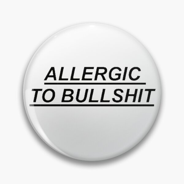 Item preview, Allergic to bullshit designed and sold by DenkaStore.