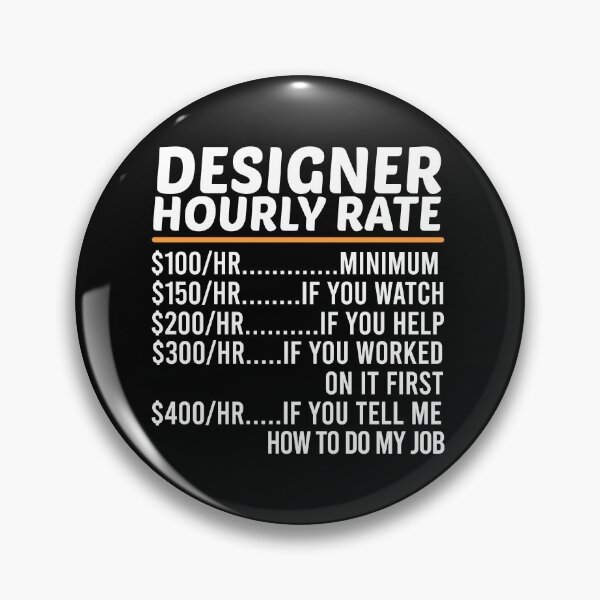 Item preview, Funny Designer Hourly Rate designed and sold by ZOHANATION.