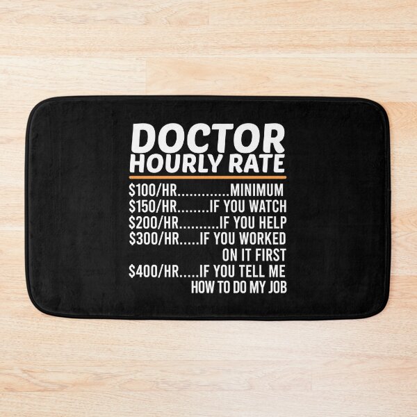 Item preview, Funny Doctor Hourly Rate designed and sold by ZOHANATION.