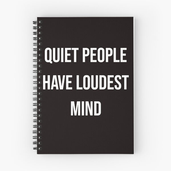 Item preview, Quiet People Have Loudest Mind by Asdev designed and sold by asdev.