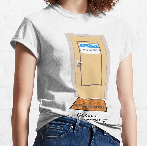 Geologists have earned the key. Classic T-Shirt
