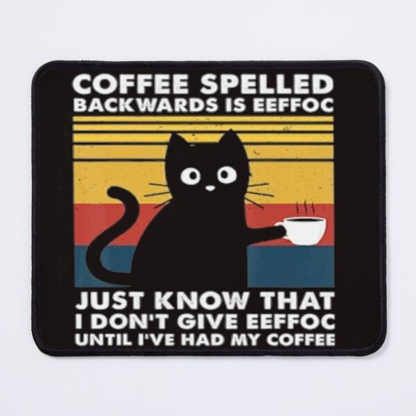 Item preview, Coffee Spelled Backwards Is Eeffoc Cats Drink Coffee Funny T-Shirt designed and sold by aramida.