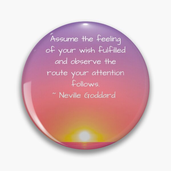 Item preview, Neville Goddard Quote, Assume the Feeling, Law of Assumption Quote designed and sold by MamaSweetea.