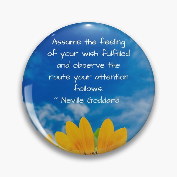 Item preview, Neville Goddard Quote, Assume the Feeling, Law of Assumption Quote designed and sold by MamaSweetea.
