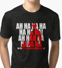 Dr Horrible Laugh Tri-blend T-Shirt