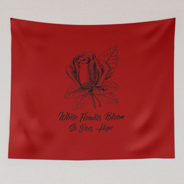 Item preview, Where Flowers Bloom So Does Hope. Beautiful Rose designed and sold by Rebel-Design.