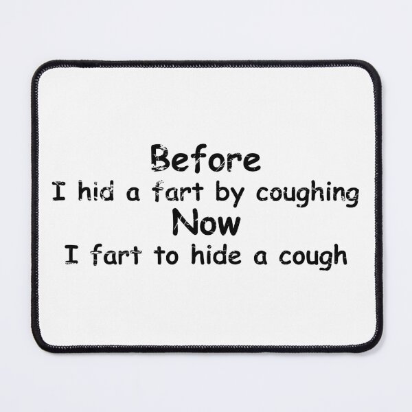 Item preview, before cough, now fart designed and sold by jc007.