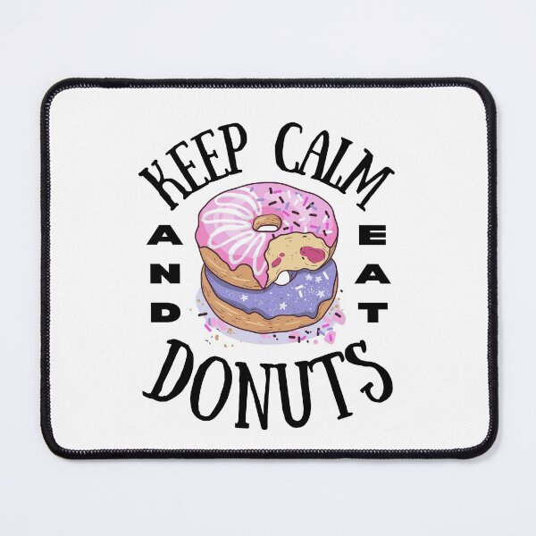 Item preview, Keep Calm And Eat Donuts designed and sold by thecooltable.