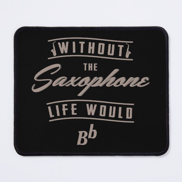 Item preview, Without The Saxophone Life Would Bb Jazz Music T-Shirt Gift designed and sold by Creekman Designs.